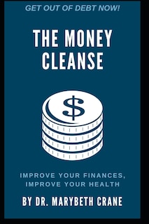 Front cover_The Money Cleanse