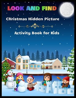 Front cover_LOOK AND FIND Christmas Hidden Picture Activity Book for Kids