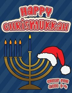 Couverture_Happy Chrismukkah Great for Ages 1-4