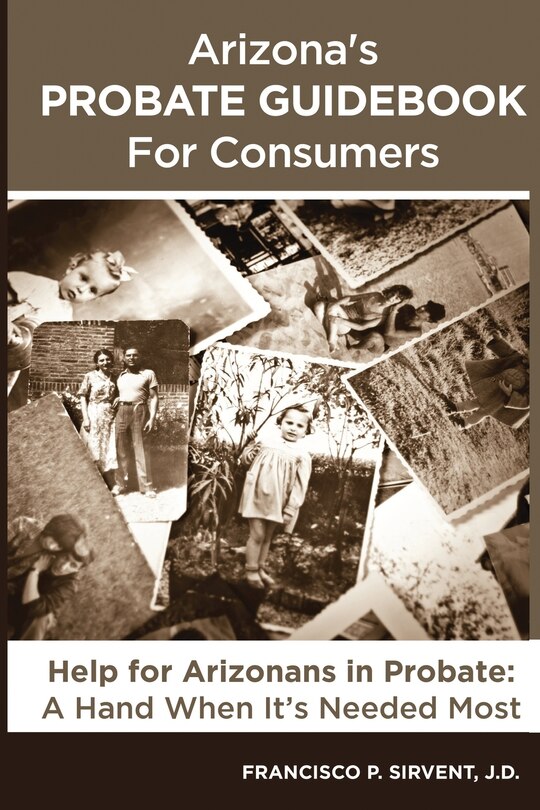 Front cover_Arizona's Probate Guidebook for Consumers