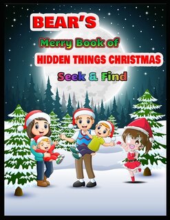 Couverture_BEAR'S Merry Book of HIDDEN THINGS CHRISTMAS Seek & Find