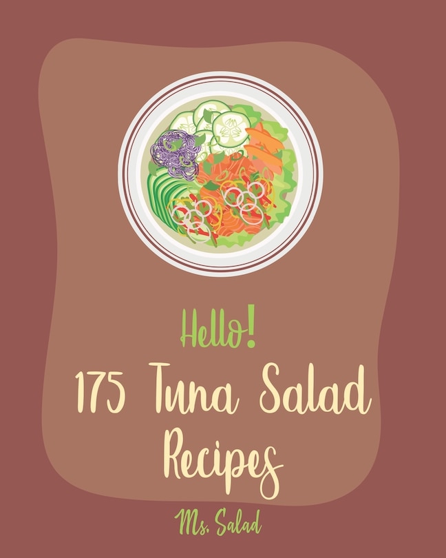 Front cover_Hello! 175 Tuna Salad Recipes