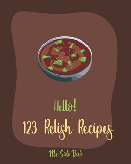 Front cover_Hello! 123 Relish Recipes