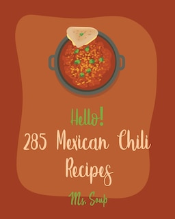 Front cover_Hello! 285 Mexican Chili Recipes