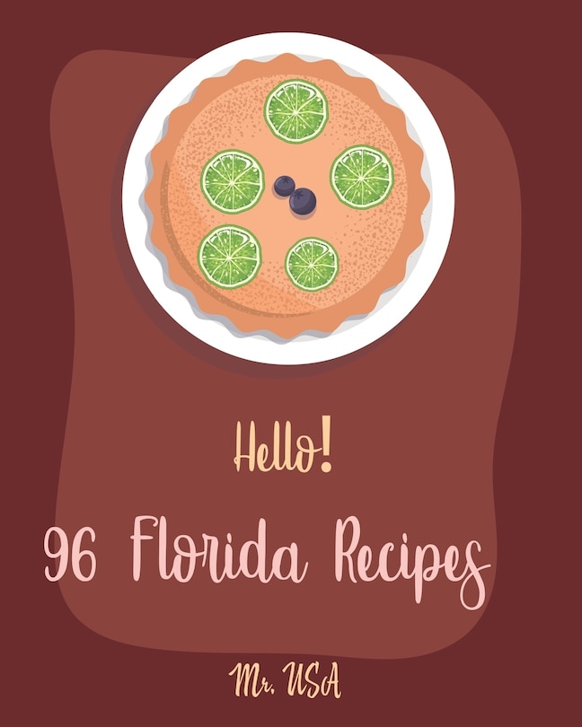 Front cover_Hello! 96 Florida Recipes