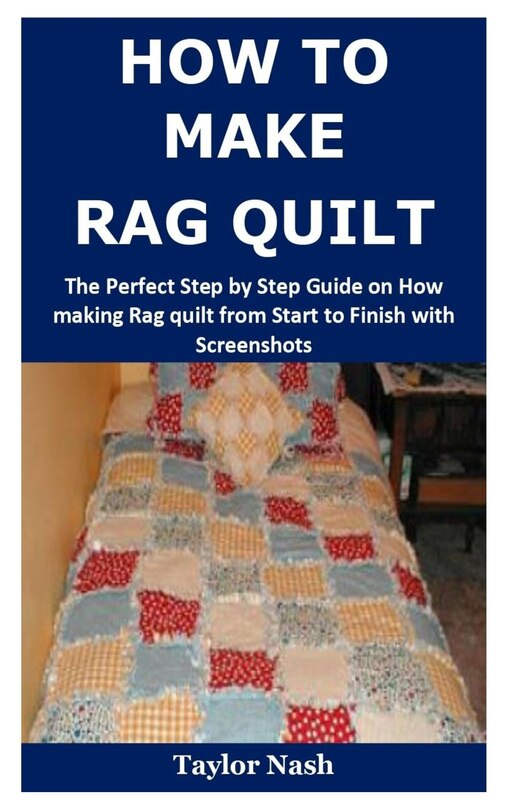 How to Make Rag Quilt The Perfect Step by Step Guide on How making Rag