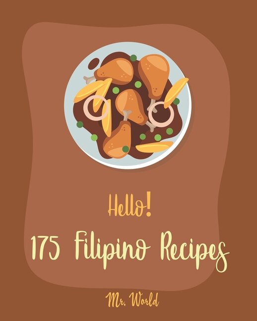 Front cover_Hello! 175 Filipino Recipes
