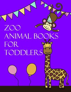 Front cover_Zoo Animal Books for Toddlers