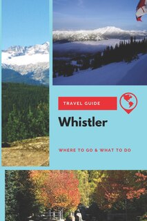 Front cover_Whistler Travel Guide