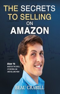 Front cover_The Secrets to Selling on Amazon
