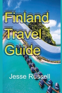 Finland Travel Guide: Finland Information Tourism