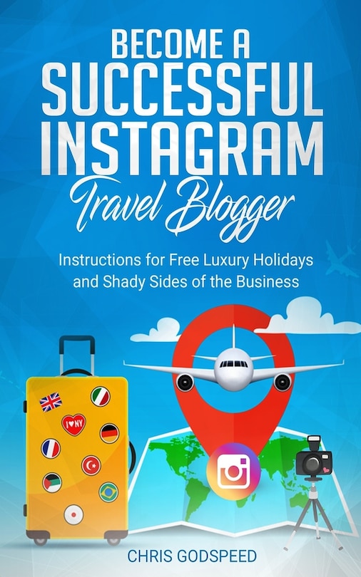 Front cover_Become A Successful Instagram Travel Blogger