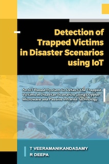 Couverture_Detection of Trapped Victims in Disaster Scenarios Using IoT
