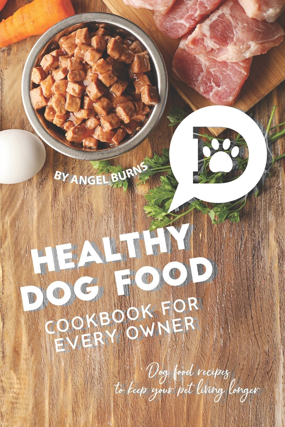 Best dog 2024 food cookbook