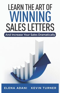 Front cover_Learn the Art of Winning Sales Letters