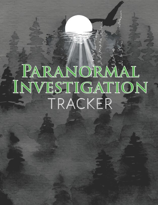 Front cover_Paranormal Investigation Tracker