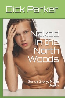 Front cover_Naked in the North Woods