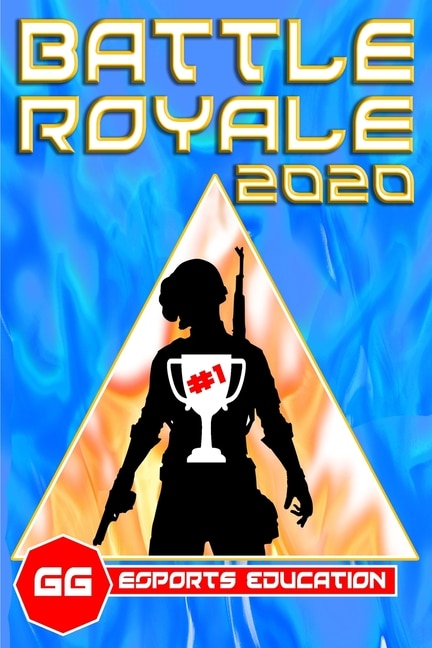 Couverture_Battle Royale eSports Education