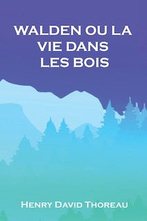 Couverture_Walden Ou La Vie Dans Les Bois
