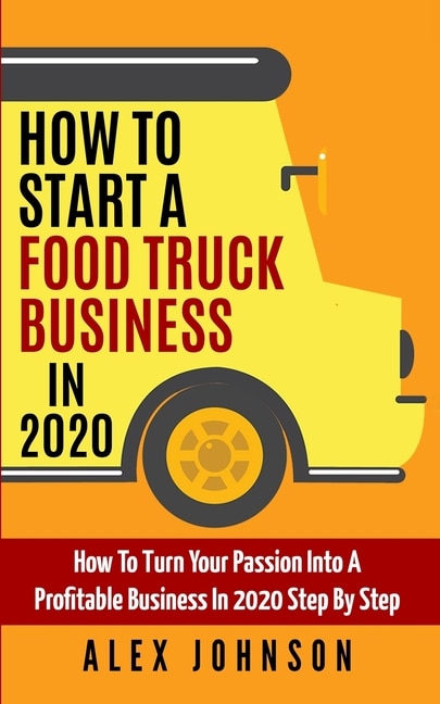Front cover_How To Start A Food Truck Business in 2020