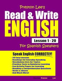 Preston Lee's Read & Write English Lesson 1 - 20 For Spanish Speakers