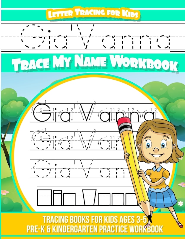 Couverture_Gia'Vanna Letter Tracing for Kids Trace my Name Workbook