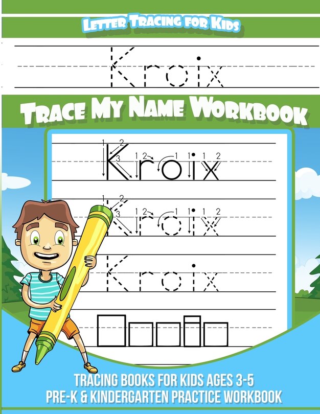 Couverture_Kroix Letter Tracing for Kids Trace my Name Workbook