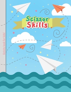 Couverture_Scissor Skills - Activity Book for Kids