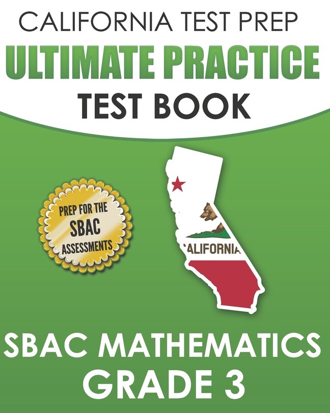 Couverture_CALIFORNIA TEST PREP Ultimate Practice Test Book SBAC Mathematics Grade 3