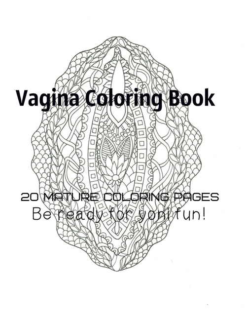 Front cover_Vagina Coloring Book - Be Ready For Yoni Fun!