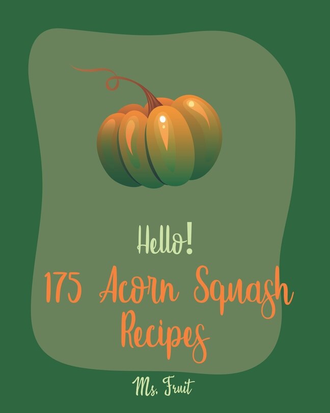 Couverture_Hello! 175 Acorn Squash Recipes