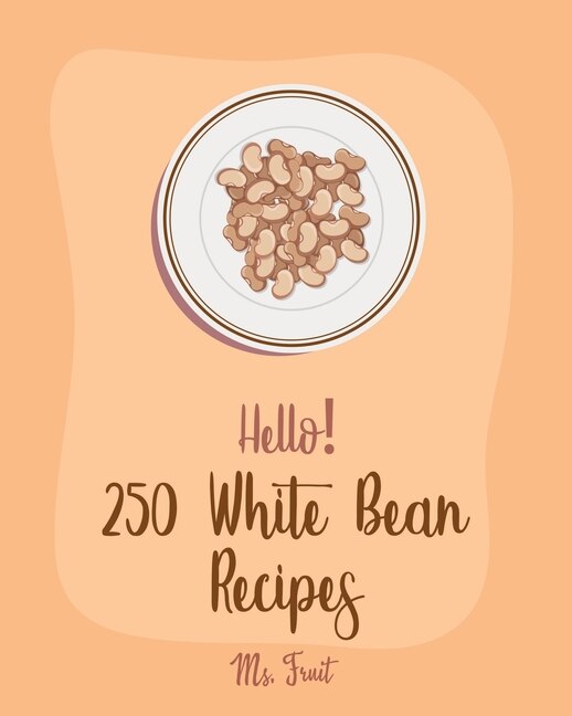 Couverture_Hello! 250 White Bean Recipes