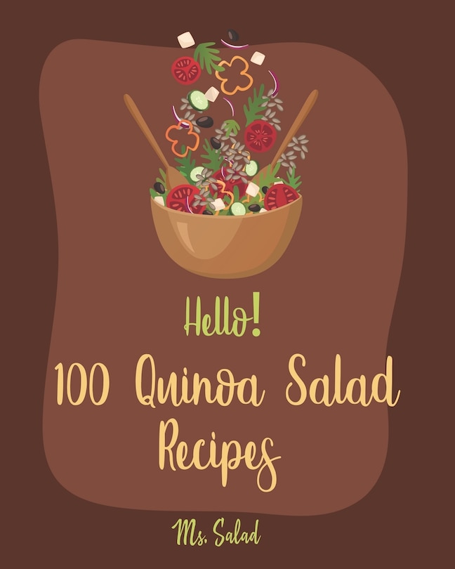 Front cover_Hello! 100 Quinoa Salad Recipes