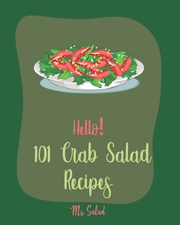 Front cover_Hello! 101 Crab Salad Recipes
