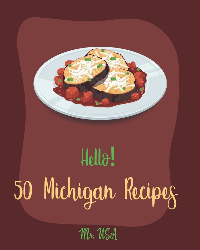 Front cover_Hello! 50 Michigan Recipes