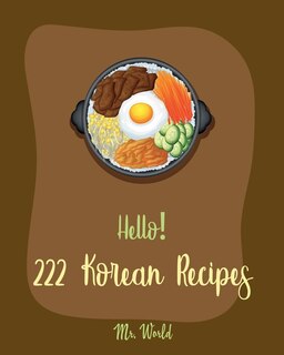Front cover_Hello! 222 Korean Recipes