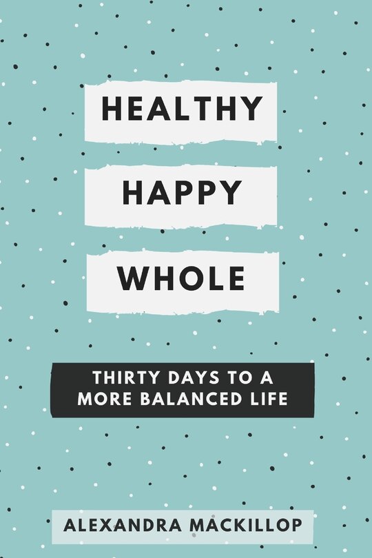 Front cover_Healthy, Happy, Whole