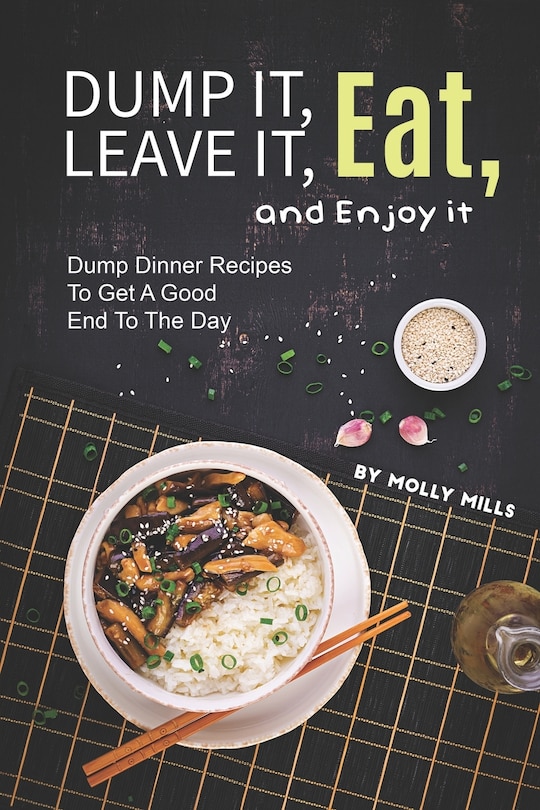 Front cover_Dump it, Leave it, Eat, and Enjoy it