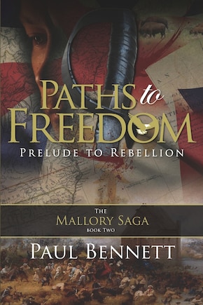 Paths to Freedom: Prelude to Rebellion