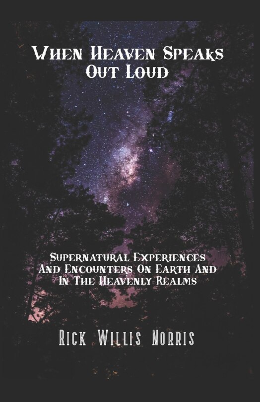 Front cover_When Heaven Speaks Out Loud