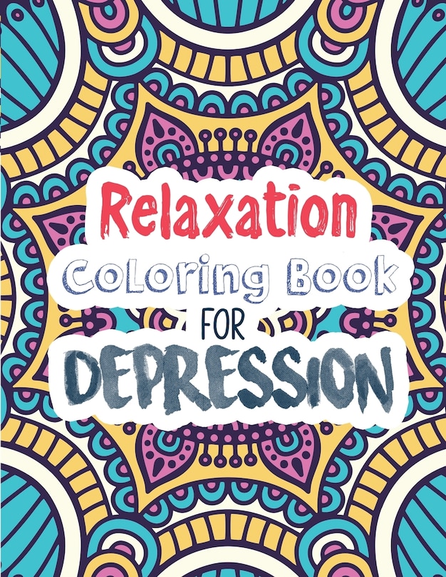 Front cover_Relaxation Coloring Book for Depression