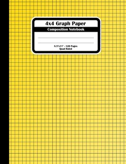 4x4 Graph Paper Composition Notebook: Square Grid Or Quad Ruled Paper. Large Size Notebook, Yellow Squares Book Cover.