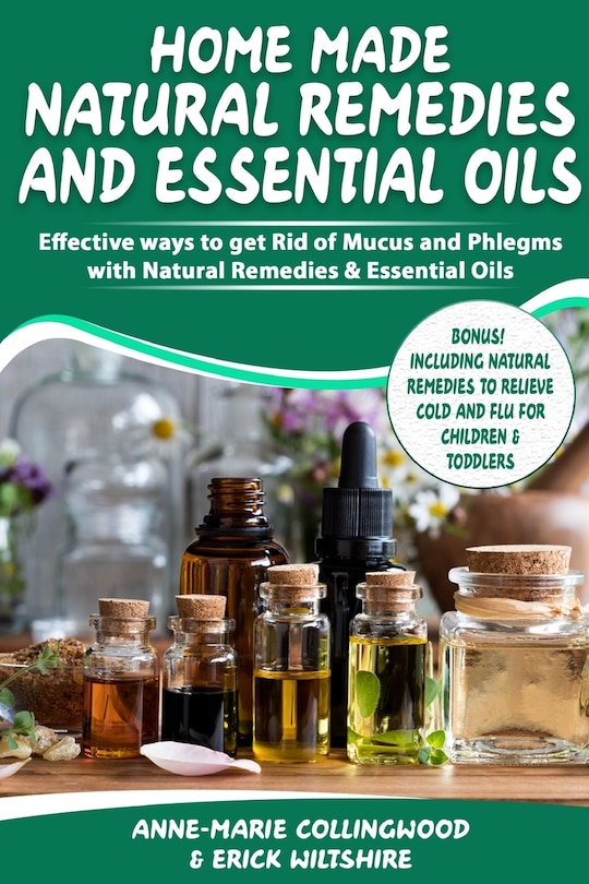 Front cover_Home Made Natural Remedies & Essential Oils