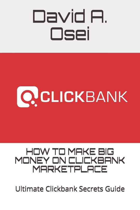 Couverture_How to Make Big Money on Clickbank Marketplace