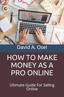 Front cover_How to Make Money as a Pro Online