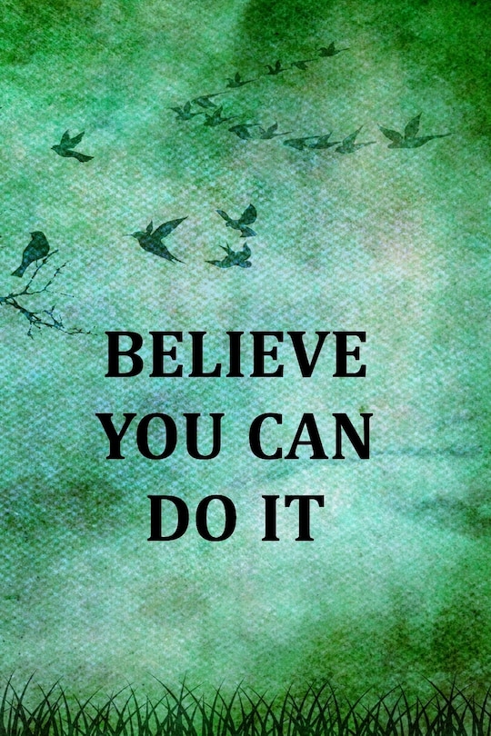 Front cover_Believe You Can Do It