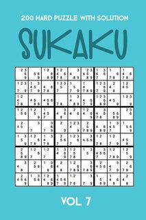 Front cover_200 Hard Puzzle With Solution Sukaku Vol 7