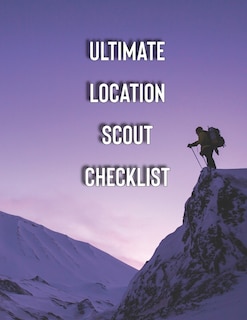 Couverture_Ultimate Location Scout Checklist
