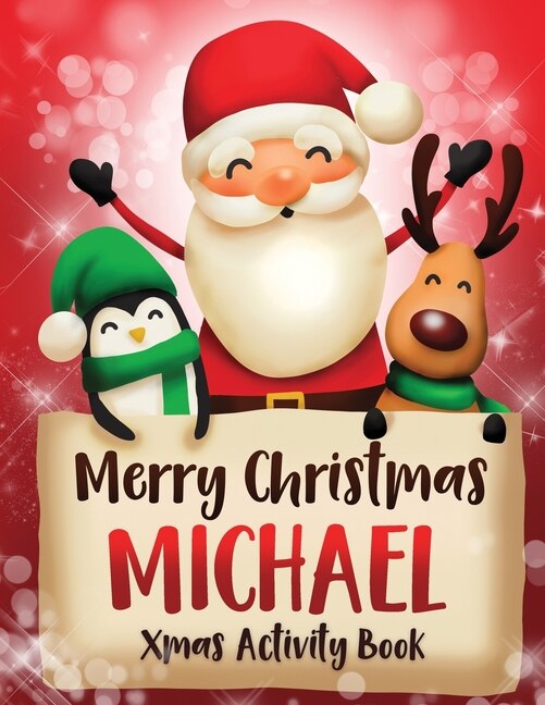 Merry Christmas Michael: Fun Xmas Activity Book, Personalized for Children, perfect Christmas gift idea