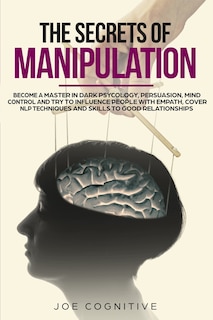 Front cover_The Secrets Of Manipulation